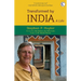 Transformed by India... a Life