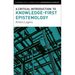 A Critical Introduction to Knowledge-First Epistemology