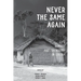 Never the Same Again: Life, Service, and Friendship in Liberia