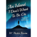 An Island I Don't Want to Be On: Surviving the Riptide of Bipolar Disorder