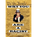 Why You Are a Racist