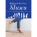 Walking In Her Own Shoes: A Journey Of Faith