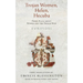 Trojan Women, Helen, Hecuba: Three Plays about Women and the Trojan War