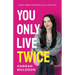 You Only Live Twice: When Inner Strength Is All You Have