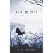 Murdo: An Anomalous Rite