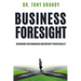Business Foresight: Scenarios for Managing Uncertainty Strategically