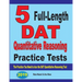 5 Full-Length DAT Quantitative Reasoning Practice Tests: The Practice You Need to Ace the DAT Quantitative Reasoning Test