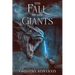 The Fall of the Giants