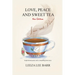 Love, Peace and Sweet Tea