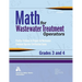 Math for Wastewater Treatment Operators, Grades III & IV