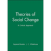 Theories of Social Change: A Critical Appraisal