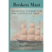 Broken Mast: Changing Course for the Capitalist Ship