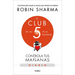 El Diario de El Club de Las 5 de la Mañana / The 5am Club: Own Your Morning. Eleva Te Your Life