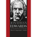 Jonathan Edwards: An Introduction to His Thought