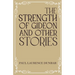 The Strength of Gideon and Other Stories