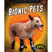 Bionic Pets