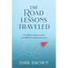 The Road Lessons Traveled: A Collection of Short Stories and Reflections to Find Your Way