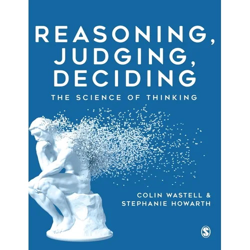 Reasoning, Judging, Deciding: The Science of Thinking