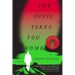 The Devil Takes You Home
