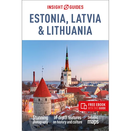 Insight Guides Estonia, Latvia and Lithuania: Travel Guide with eBook