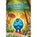 Max the Mindful Monster: A Big Emotions Adventure