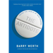 The Antidote: Inside the World of New Pharma