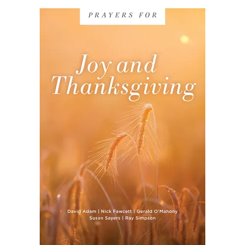 Prayers for Joy and Thanksgiving