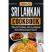 Sri Lankan Cookbook: Traditional Sri Lankan Recipes Made Easy