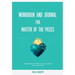 Workbook and Journal for Master of the Pieces: Being Restored, Redeemed, and Empowered by the Love of God