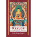 Refuge: Sacred Entrance to the Dharma