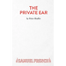 The Private Ear - A Play