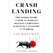 Crash Landing: The Inside Story of How the World's Biggest Companies Survived an Economy on Thebrink