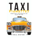 Taxi Vignettes: Scenes from a San Francisco Cab Driver 1977-1989