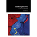 Seeking Secrets: In Hot and Cold Wars