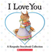 I Love You: A Keepsake Storybook Collection