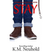 Stay