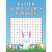 Easter Word Search For Kids: Happy Easter Word Search Puzzle Book Gift for Spring Season And Easter Day Lover
