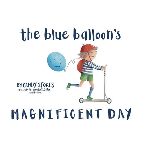 The Blue Balloon's Magnificent Day