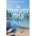 The Tahoe City Girls