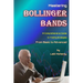 Mastering Bollinger Bands: A Comprehensive Guide to Trading Strategies from Basic to Advanced by Lalit Mohanty