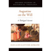 Augustine on the Will: A Theological Account