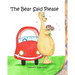 The Bear Said Please