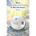 More Knowledge and Wisdom in Bits and Pieces: Vol II