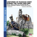 Uniforms of Russian army during the years 1825-1855 vol. 8: Guards dragoons, lancers, hussars and others