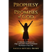 Prophesy the Promises of God: A Collection of Prayers to Align with God's Word and Release His Power in Your Life