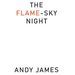 The Flame-Sky Night