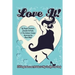 Love It!: 234 Inspirations and Activities to Help You Love Your Body
