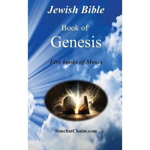 Jewish Bible - Book of Genesis: English translation directly from Hebrew