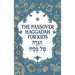 The Passover Haggadah for Kids: A Fun, Activity-Packed Haggadah for Curious Children With Games, Jokes, Coloring Pages, and More