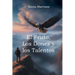 El Fruto, Los Dones y los Talentos